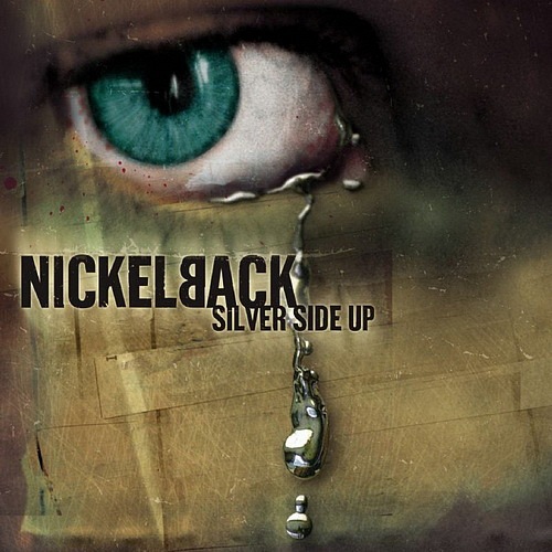 nickelback silver side up. 068 Nickelback – Silver Side